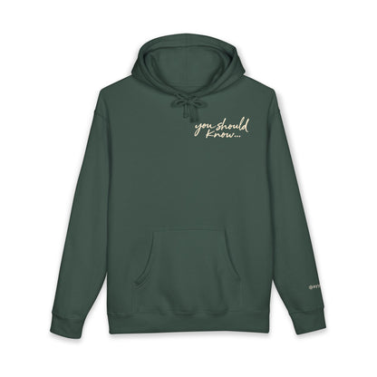 You Should Know… Hoodie | 001 Unspoken