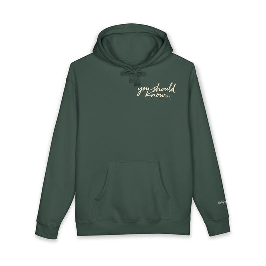 You Should Know… Hoodie | 001 Unspoken