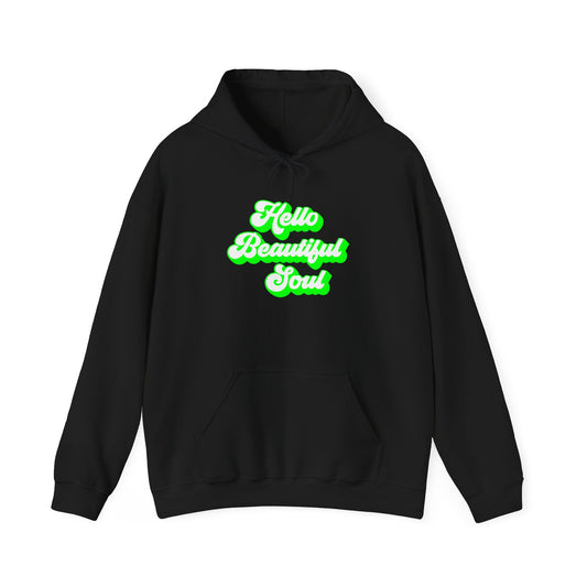 Hello Beautiful Soul Hoodie – Positive Message Graphic Pullover